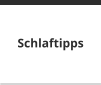 Schlaftipps